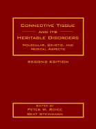 Connective Tissue and Its Heritable Disorders: Molecular, Genetic, and Medical Aspects