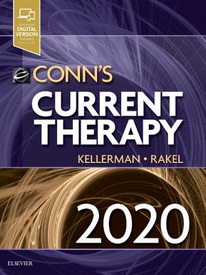 Conn's Current Therapy 2020 - Kellerman, Rick D, and Kusm-W Medical Practice Association, and Rakel, David P, MD (Editor)
