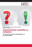 Conocimiento cient?fico y religioso