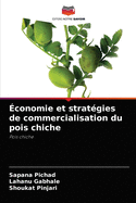 ?conomie et strat?gies de commercialisation du pois chiche