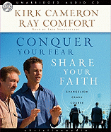Conquer Your Fear, Share Your Faith: Evangelism Crash Course