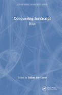 Conquering JavaScript: D3.Js