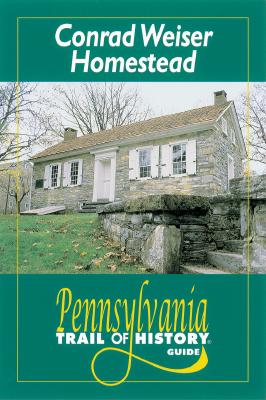 Conrad Weiser Homestead - Bradley, John