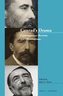 Conrad's Drama: Contemporary Reviews and Observations