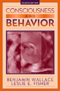 Consciousness and Behavior