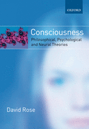 Consciousness: Philosophical, Psychological, and Neural Theories