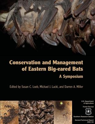Conservation and Management of Eastern Big-eared Bats: A Symposium - Loeb
