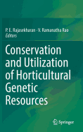 Conservation and Utilization of Horticultural Genetic Resources