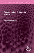 Conservative Politics in France