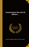 Conservatoire Des Arts Et Metiers ...