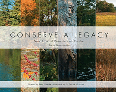 Conserve a Legacy: Natural Lands & Waters in South Carolina