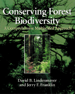 Conserving Forest Biodiversity: A Comprehensive Multiscaled Approach