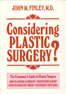Considering Plastic Surgery?