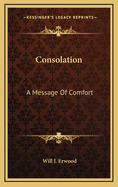 Consolation: A Message of Comfort