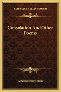 Consolation and Other Poems