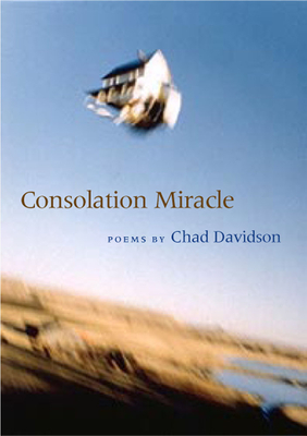 Consolation Miracle - Davidson, Chad