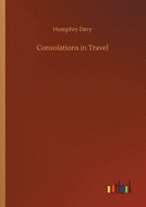 Consolations in Travel