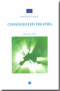 Consolidated Treaties: Novemebr 2006 - Office for Official Publications of the European Communities