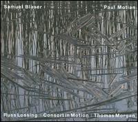 Consort in Motion - Samuel Blaser/Paul Motian