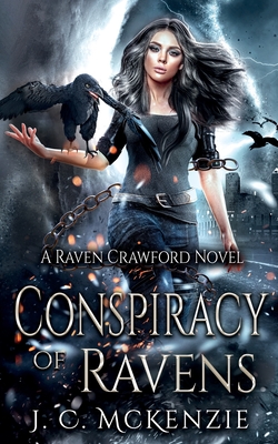 Conspiracy of Ravens - McKenzie, J C