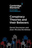 Conspiracy Theories and their Believers: A Comparative Outlook