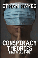 Conspiracy Theories That Were True