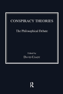 Conspiracy Theories: The Philosophical Debate