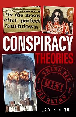 Conspiracy Theories - King, Jamie