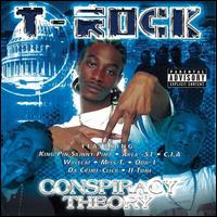 Conspiracy Theory - T-Rock