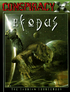 Conspiracy X: Exodus: The Saurian Sourcebook
