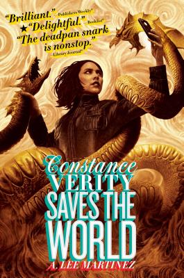 Constance Verity Saves the World - Martinez, A Lee