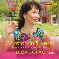 Constantin Silvestri: Complete Piano Works - Luiza Borac (piano); Bucharest National Radio Orchestra; Rossen Gergov (conductor)
