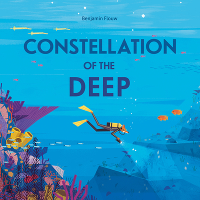 Constellation of the Deep - Flouw, Benjamin