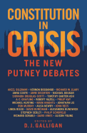 Constitution in Crisis: The New Putney Debates