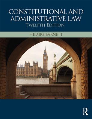 Constitutional & Administrative Law - Barnett, Hilaire