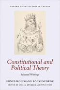 Constitutional and Political Theory: Selected Writings