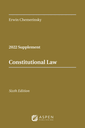 Constitutional Law: 2022 Supplement