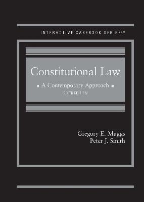 Constitutional Law: A Contemporary Approach - Maggs, Gregory E., and Smith, Peter J.
