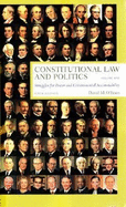 Constitutional Law and Politics: Struggles for Power and Governmental Accountability