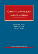 Constitutional Law: Cases and Materials, Concise