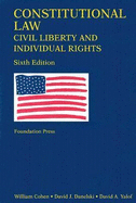 Constitutional Law: Civil Liberty and Individual Rights