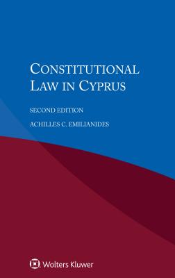 Constitutional Law in Cyprus - Emilianides, Achilles C