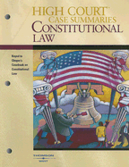 Constitutional Law: Keyed to Choper, Fallon, Kamisar, and Shiffrin's Casebook on Constitutional Law, 10th Edition