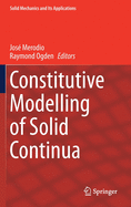 Constitutive Modelling of Solid Continua