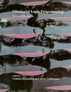 Constraint Logic Programming: Selected Research