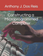 Constructing a Microprogrammed Computer