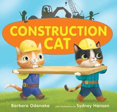 Construction Cat - Odanaka, Barbara