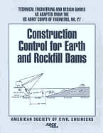 Construction Control for Earth and Rockfill Dams - U S Army Corps of Engineers