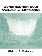 Construction Cost Analysis and Estimating