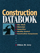 Construction Databook - Levy, Sidney M, and Levy Sidney